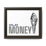 Old Money Framed Canvas